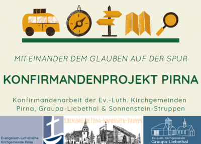 Konfirmandenprojekt Pirna  - MIT EINANDER DEM GLAUBEN AUF DER SPUR